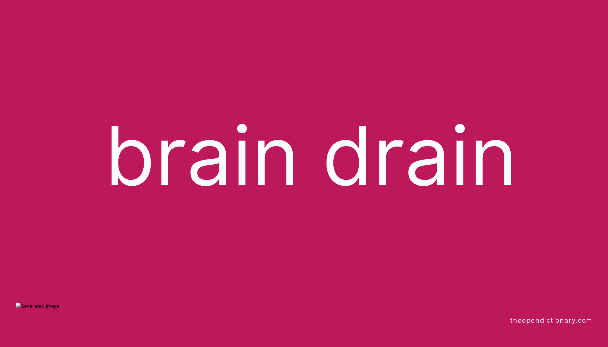 brain-drain-meaning-of-brain-drain-definition-of-brain-drain